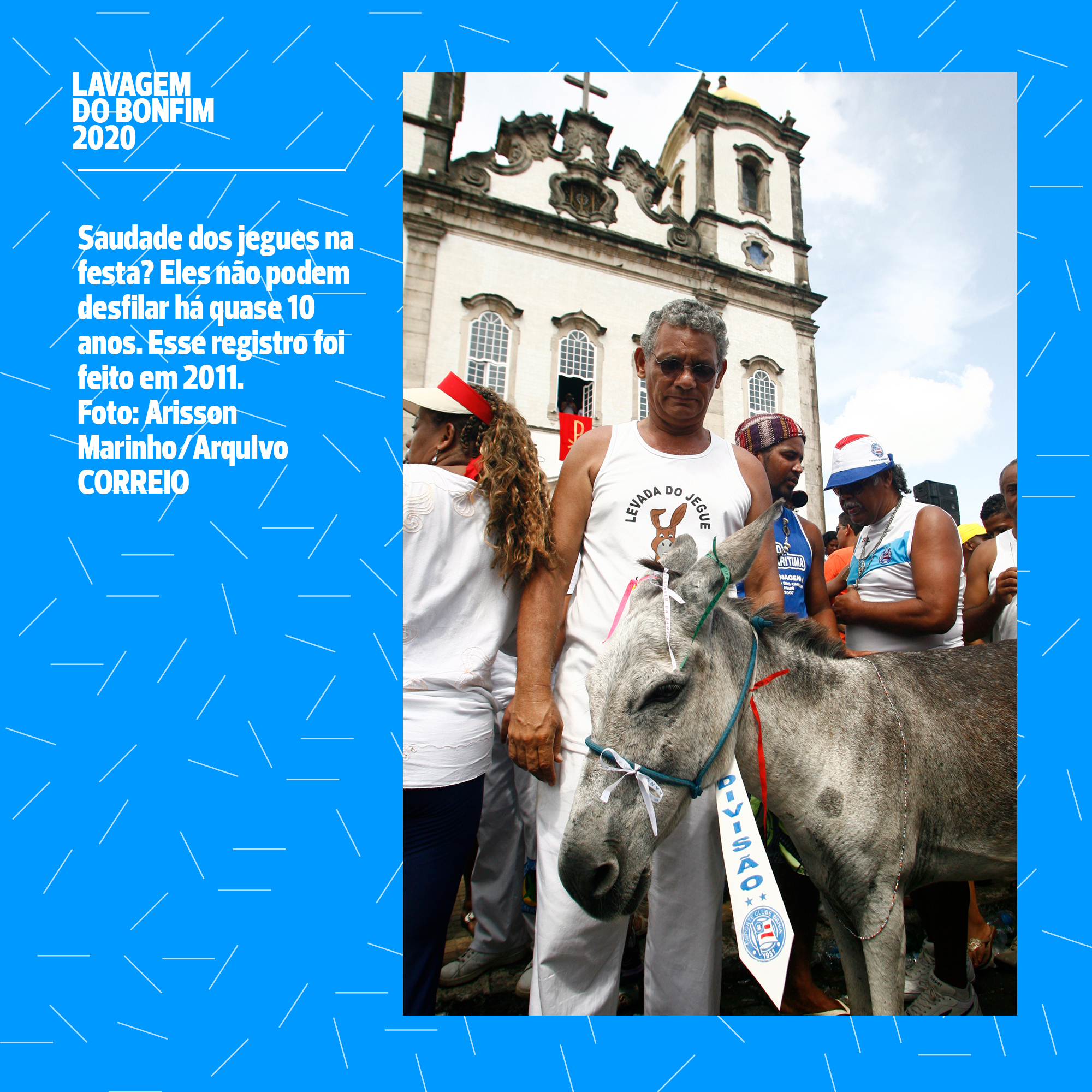 Lavagem Do Bonfim 2020 Reveja Tudo O Que Rolou Na Nossa Cobertura Especial Jornal Correio